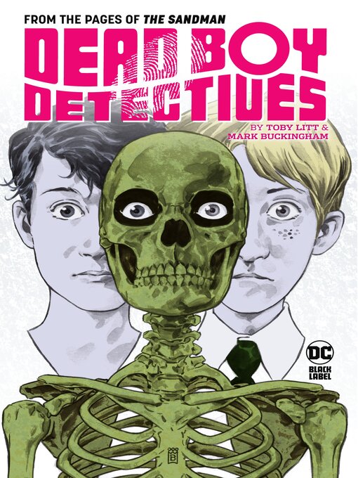 Title details for Dead Boy Detectives (2014) by Toby Litt - Available